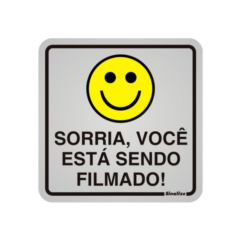 Placa de Aviso Alumínio Sorria, Você Está Sendo Filmado 12 x 12 cm